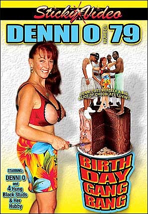 Denni O 79: Birthday Gangbang