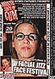 Massive Loads Of Cum 2: Facial Jizz Festival (198340.67)