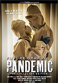 Future Darkly: Pandemic - The Collectors Edition (2021) (199196.10)